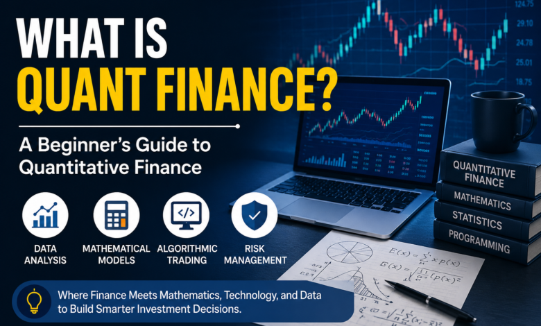 What Is Quant Finance