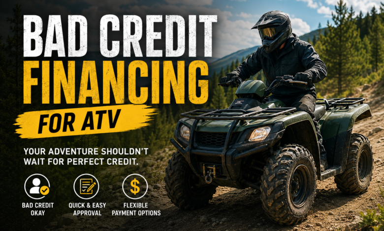 Bad Credit Financing for ATV